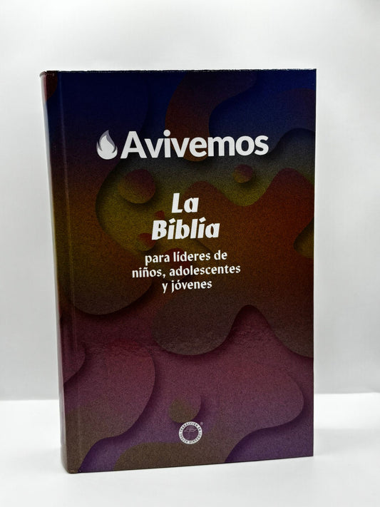 Avivemos : La Biblia para líderes de niños, adolescentes y jóvenes